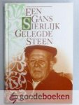 Mulder, H. - Een gans sierlijk gelegde steen --- Levensbeschrijving in brieven van Hendrik Mulder. In leven ouderling van de Gereformeerde Gemeente in Nederland te Elspeet