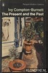 Compton-Burnett, Ivy - The Present and the Past