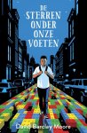 David Barclay Moore - De sterren onder onze voeten