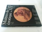 Smith, Bradley - L'Art érotique des maîtres des XVIIIè, XIXè et XXè siècles