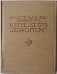 Roland Holst van der Schalk Henriette - Het feest der gedachtenis