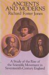 Jones, Richard Foster - Ancients and Moderns: A Study of the Scientific Movement in Seventeenth-Century England
