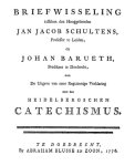 Barueth, Johannes - Briefwisseling tusschen den Hooggeleerden Jan Jacob Schultens Professor te Leiden en Johan Barueth Predikant te Dordrecht over De Uitgave van eene Regtzinnige Verklaring over den Heidelbergschen Catechismus