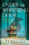Tj Klune - Under the Whispering Door