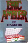 Ambler, Eric - De Levantijn