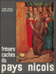 DEBIDOUR, VICTOR - HENRY. - TRESORS CACHES DU PAYS NICOIS.