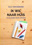 Elly Van Egmond - Ik wil naar huis
