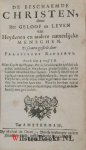 Ridderus, Franciscus - De Beschaemde Christen, door Het Geloof en Leven van Heydenen en andere natuerlijcke Menschen.