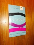 BUYTENDIJK, F.J.J., - De vrouw. Haar natuur, verschijning en bestaan. Een existentieel psychologische studie.