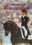T. Bartels, J. Bartels - Bewuster paardrijden de trainingsmethoden van Academy Bartels