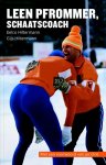 HILTERMAAN, EELCO EN GIJS - Leen Pfrommer, schaatscoach