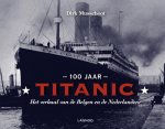 Dirk Musschoot - 100 jaar Titanic