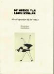 Alida Beekhuis, Louis Lehmann - De muziek van Louis Lehmann: 41 radiopraatjes bij de VPRO. Bewerkt door Alida Beekhuis