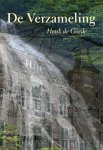 Henk de Goede - De verzameling