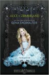 Gena Showalter - The White Rabbit Chronicles 1 - Alice in Zombieland