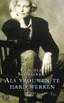 C. Schreiner - Als vrouwen te hard werken