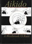 Westbrook, A. en Ratti, O. - Aikido en haar dynamische werking -Een geïllustreerde introductieDe