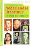 Portegies, Annette en Rijghard, Ron met mede werking van Rene van Stipriaan - Nederlandse literatuur in een notendop  .. Alles wat je Altijd wilde weten