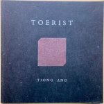 Tiong Ang - TOERIST (gesigneerd)