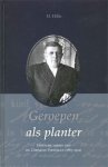 Hille, H. - Hille, H.-Geroepen als planter; Leven en arbeid van ds. Cornelis Pieneman