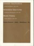  - Geweven geschiedenis. Zeeuwse wandtapijten 1593 -1604 / Verwobene Gescichte. Seeländische  Wandteppiche 1593-1604 / Woven History. Zeeland tapestries 1593 - 1604