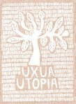 Lidewij Edelkoort - (1) Uxua Utopia