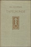 HOORNIK, ED. - TAFELRONDE