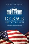 Bart Deelen - De race naar het Witte Huis