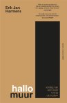 Erik Jan Harmens - (1) Hallo Muur