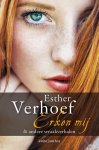 Esther Verhoef - Erken mij & andere wraakverhalen