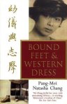 Pang-Mei Natasha Chang - Bound Feet And Western Dress