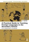 Norbert Pachler, Ana Redondo - A Practical Guide to Teaching Foreign Languages in the Secondary School