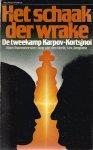 Bouwmeester, Hans / Herik, Jaap van den / Jongsma, Lex - Het schaak der wrake -De tweekamp Karpov - Kortsjnoi