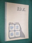 A. van Wijnen - B.V.K. VEERTIG JAAR  De bond van kaasproducenten in de wenteling der tijden 1914-1954