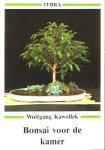  - BONSAI  voor de Kamer - Wolfgang Kawolek, 128 blz., uitg. Terra