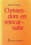 Frieling, Rudolf - Christendom en reïncarnatie