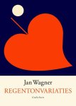 Jan Wagner - Regentonvariaties gedichten