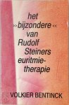 Volkier Bentinck - Het bijzondere van Rudolf Steiners euritmietherapie