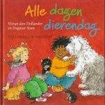 Hollander, Vivian / Stam, Dagmar (ill.) - Alle dagen dierendag