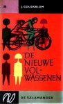 Goudsblom, J. - De nieuwe volwassenen. Een enquete onder jongeren van 18 tot 30 jaar