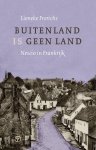 NESCIO - LIENEKE FRERICHS. - Buitenland is geen land. Nescio in Frankrijk.