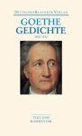 Johann Wolfgang Goethe - Gedichte 1800-1832 - Text und Kommentare