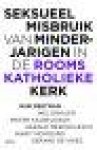 Deetman, Draijer, Kalbfleisch, Merckelbach, Monteiro & De Vries - SEKSUEEL MISBRUIK VAN MINDERJARIGEN IN DE ROOMS-KATHOLIEKE KERK
