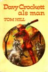 Hill, Tom - Davy Crockett als man
