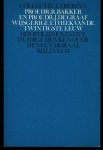 Bakker, R. - Wijsgerige ethiek Van de twintigste eeuw - Hoofdlijnen in het huidige denken Over Mens En Moraal