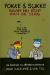 J. Reid, B. / Tol, J.-M. van Geleijnse - Fokke & Sukke gaan nu echt aan de slag de leukste studentencartoons