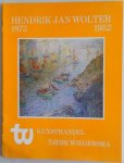 Wiegersma Tjerk - Tentoonstelling van de impressionist Hendrik Jan Wolter 1873 1952 21 oktober t/m 19 november 1972