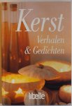 Nijhuis Herma, Geel Helmke van samenstellers, Dros Imme, Hofman Wim, Schmidt Annie M G, e.a. - Kerst Verhalen & gedichten Een beetje Kerstmis Sterren kijken Kerstlegenden van dos en dezel Troostlied voor wie met kerst alleen zijn Kerstbundel hoort bij Libelle 51 1998