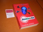 Charlie Higson - Young Bond: Double Or Die. Bond is back