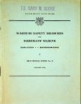United States Coast Guard - Wartime Safety Measures for Merchant Marine Regulations-Recommedations. This the book of the S.S. Mary M. Dodge a liberty of WW2, daarna de ss. Molengraaff van de Oranjelijn en daarna de Prins Willem II